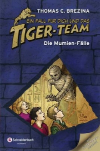 Ein Fall für dich und das Tiger-Team - Die Mumien-Fälle