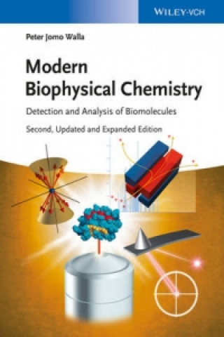 Modern Biophysical Chemistry - Detection and Analysis of Biomolecules 2e