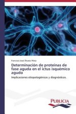 Determinacion de proteinas de fase aguda en el ictus isquemico agudo