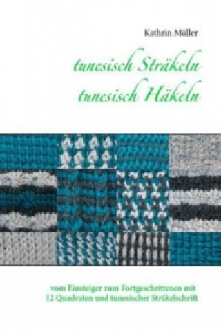 tunesisch Sträkeln - tunesisch Häkeln