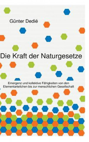 Die Kraft der Naturgesetze