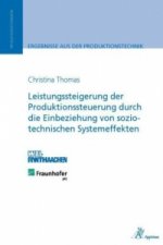 Leistungssteigerung der Produktionssteuerung durch die Einbeziehung von sozio-technischen Systemeffekten