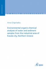 Environmental organic-chemical analyses of water and sediment samples from the industrial area of Kavala city, Nothern Greece