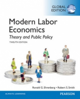 Modern Labor Economics: Theory and Public Policy, Global Edi