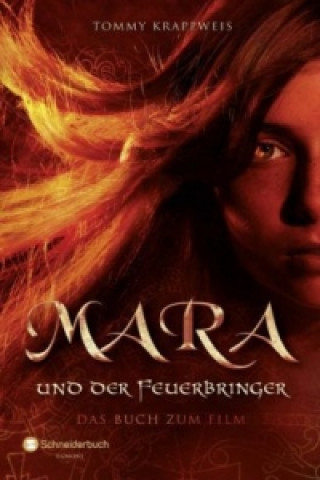 Mara und der Feuerbringer. Bd.1
