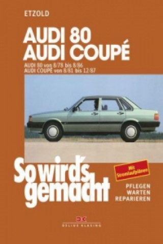 Audi 80 8/78-8/86, Audi Coupé 8/81-12/87