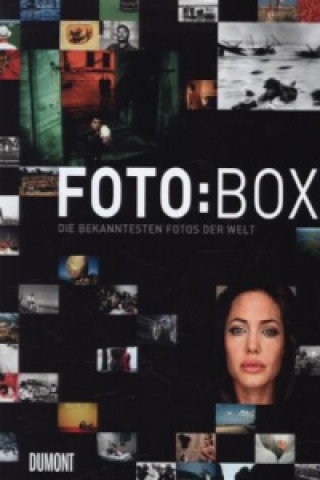 FOTO:BOX. Die bekanntesten Fotos der Welt