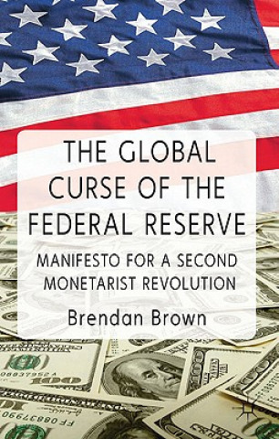 Global Curse of the Federal Reserve