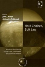 Hard Choices, Soft Law