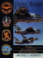 United States Navy Patches Series Vol II: Vol II: Aircraft, Attack Squadrons, Heli Squadrons