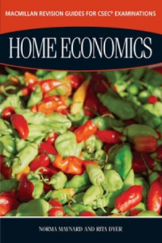 Macmillan Revision Guides for CSEC (R) Examinations: Home Economics