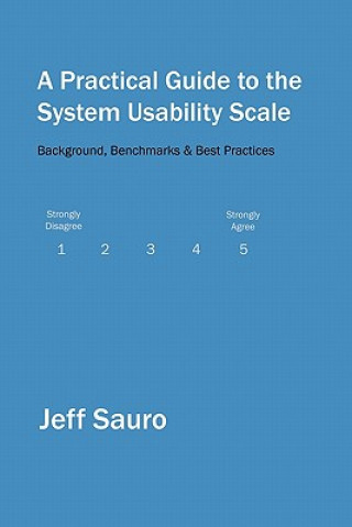 Practical Guide to the System Usability Scale