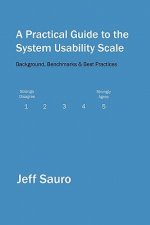 Practical Guide to the System Usability Scale