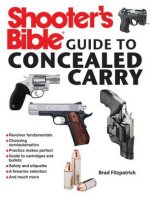 Shooter´s Bible Guide to Concealed Carry