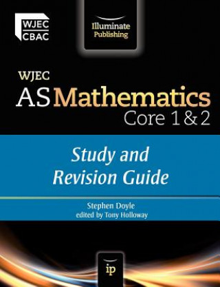 WJEC AS Mathematics Core 1 & 2