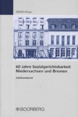 60 Jahre Landessozialgerichtsbarkeit Niedersachsen und Bremen