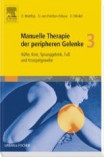 Manuelle Therapie der peripheren Gelenke Bd. 3