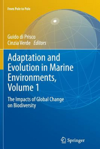 Adaptation and Evolution in Marine Environments, Volume 1