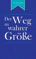 Weg zu wahrer Groesse