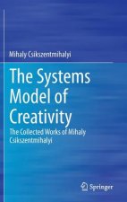 Systems Model of Creativity