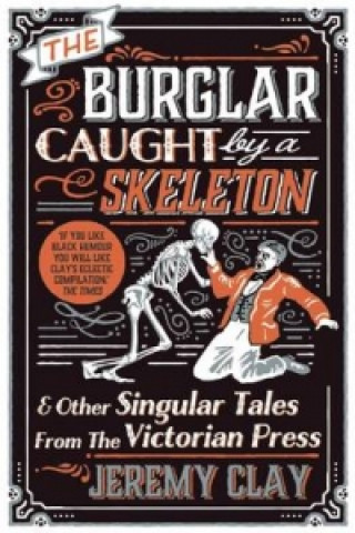 Burglar Caught by a Skeleton