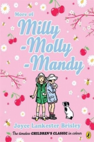 More of Milly-Molly-Mandy (colour young readers edition)