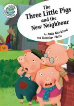 Three Little Pigs & the New Neighbour
