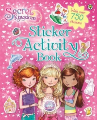 Secret Kingdom: Secret Kingdom Sticker Activity Book