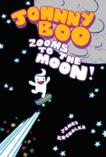 Johnny Boo Book 6 Zooms To The Moon