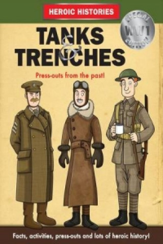 Tanks and Trenches WW1