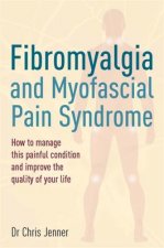 Fibromyalgia and Myofascial Pain Syndrome