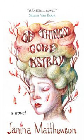 Of Things Gone Astray