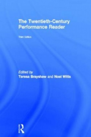 Twentieth Century Performance Reader