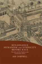 Renaissance Humanism and Ethnicity Before Race