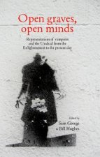 Open Graves, Open Minds