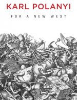 For a New West - Essays, 1919-1958