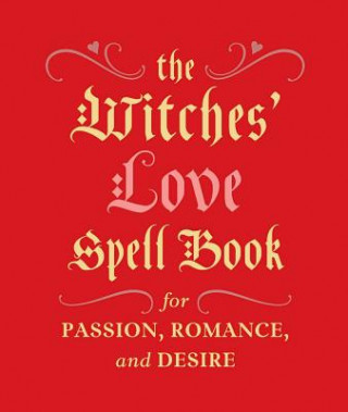 Witches' Love Spell Book