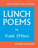 Lunch Poems