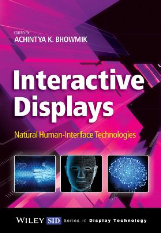 Interactive Displays - Natural Human-Interface Technologies