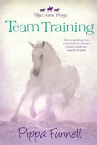 Tilly's Horse, Magic: Team Training