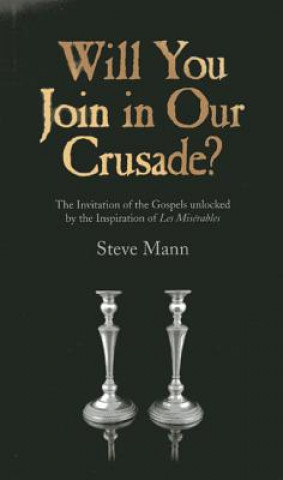 Will You Join in Our Crusade?