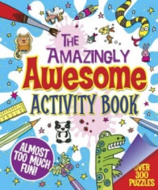 Amazingly Awesome Activity Book