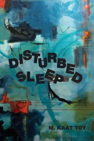 Disturbed Sleep