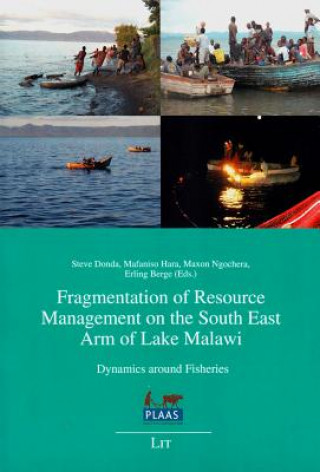 Fragmentation of Resource Management on the South East Arm of Lake Malawi