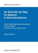 Streit uber den Weg der Baptisten im Nationalsozialismus