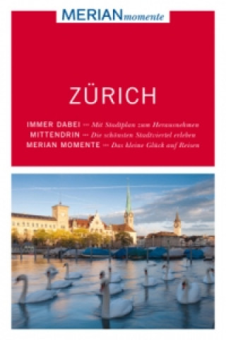 MERIAN momente Reiseführer Zürich