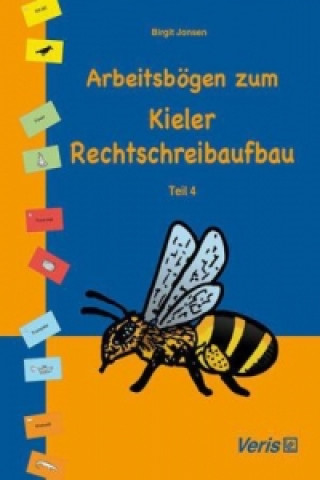 Arbeitsbögen zum Kieler Rechtschreibaufbau. Tl.4