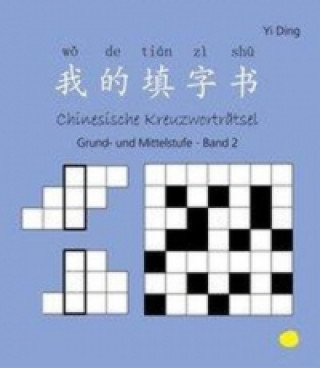 Chinesische Kreuzworträtsel. Bd.2