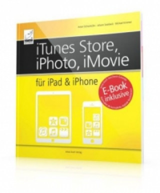 iTunes Store, iPhoto, iMovie für iPad & iPhone