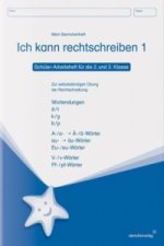 Ich kann rechtschreiben - Schülerarbeitsheft für die 2. und 3. Klasse. H.1